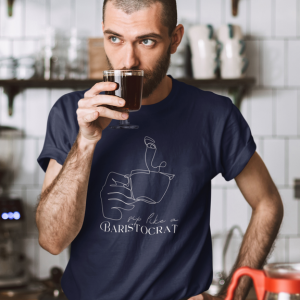 Sip Like A Baristocrat T-Shirt