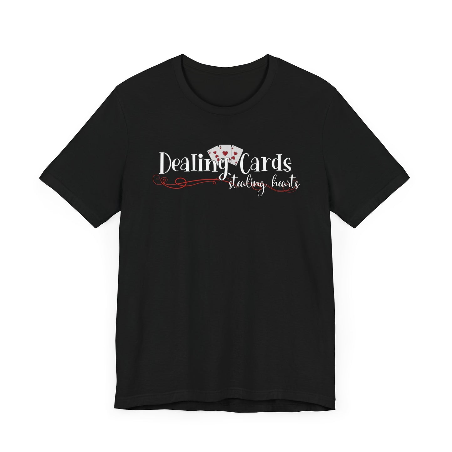 Dealing Cards Stealing Hearts T-Shirt