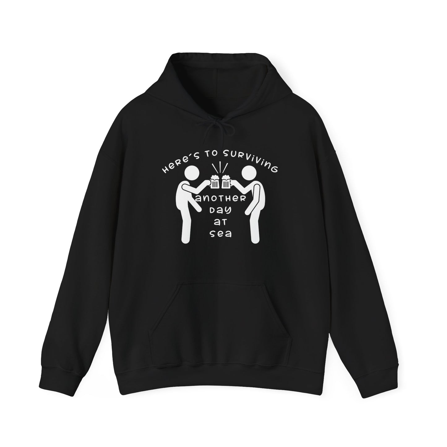 Here´s To surviving Another Day At Sea Man Hoodie