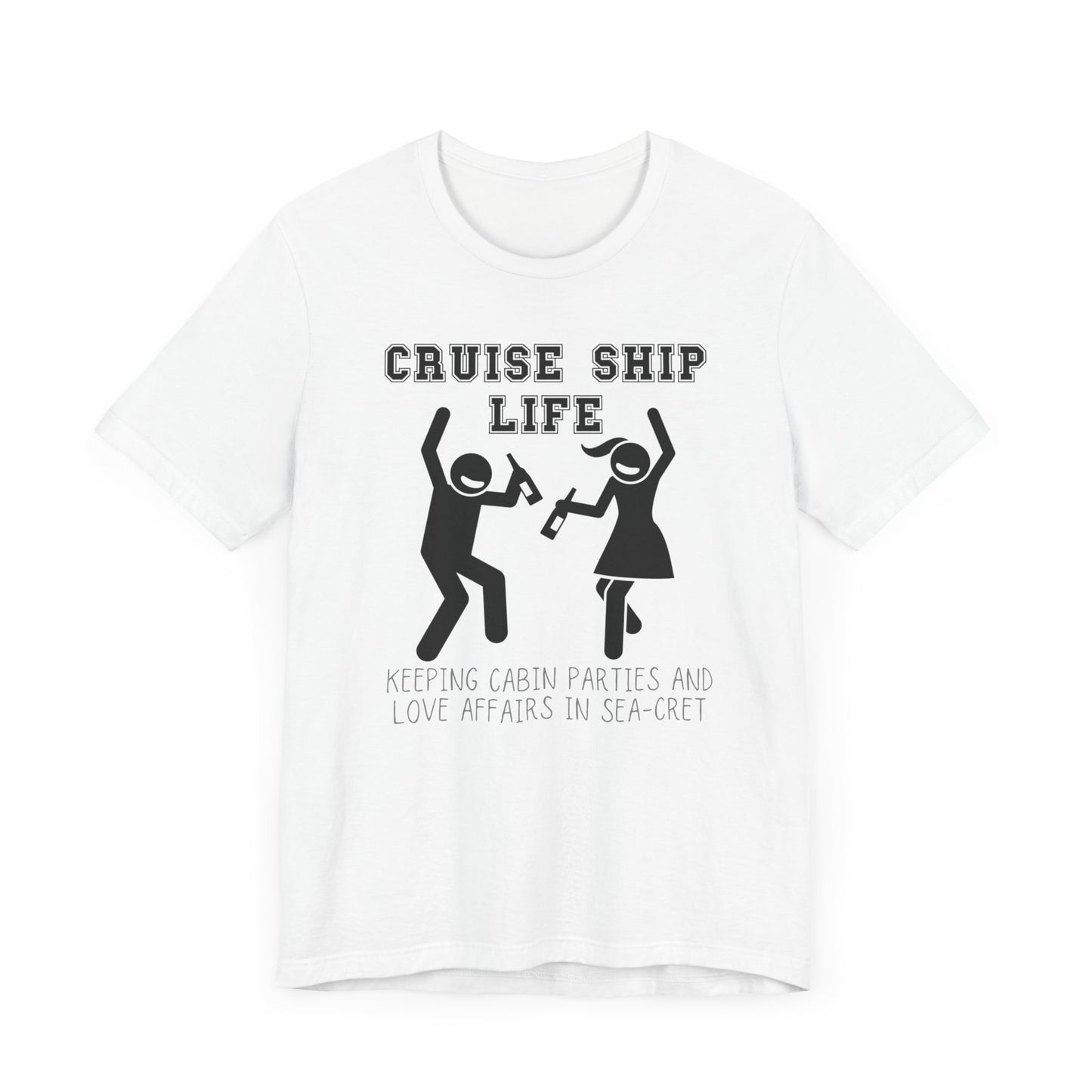 Cruise Ship Life T-Shirt